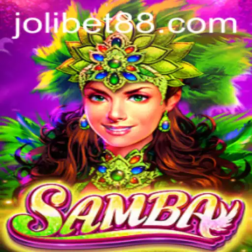 Explore the Exciting World of Samba with JOLIBET PH